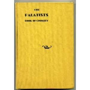 THE PALATISTS BOOK OF COOKERY Mrs. Hancock Banning Books