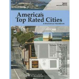  Americas Top rated Cities 2011: A Statistical Handbook 