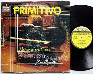 PRIMITIVO SANTOS Y SU ORQUESTA Merengue Con Clase LP  