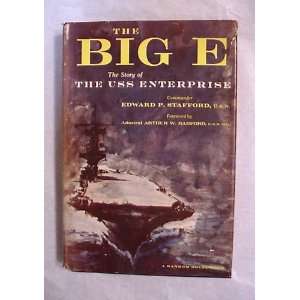  THE BIG E  THE STORY OF THE USS ENTERPRISE EDWARD P 