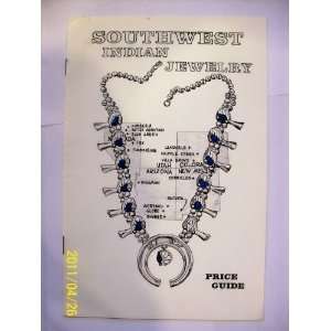  Southwest Indian Jewelry Price Guide: Books
