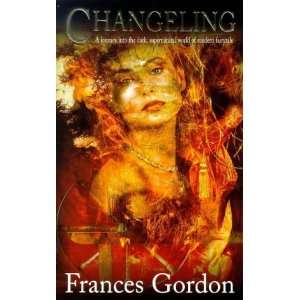  Changeling (9780747257424) Frances Gordon Books