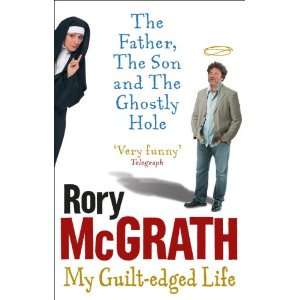   From a Guilt Edged Life (9780091924621): Rory McGrath: Books