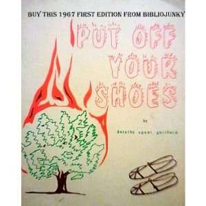  PUT OFF YOUR SHOES Dorothy Spear Guilford Books
