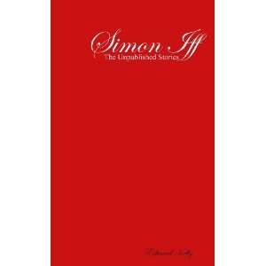  Simon Iff   The Unpublished Stories (9781409296560 