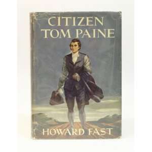 Citizen Tom Paine: howard fast: 9781122053693:  Books
