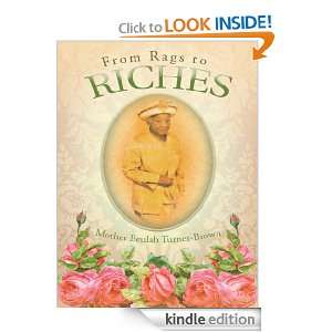 From Rags to Riches Mother Beulah Turner Brown  Kindle 