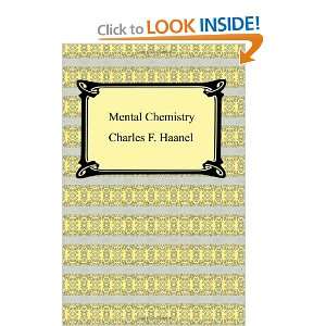  Mental Chemistry (9781420928600) Charles F. Haanel Books