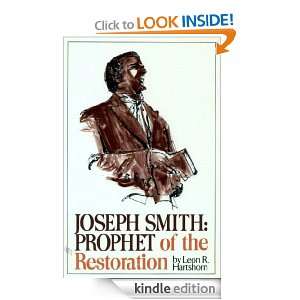 Joseph Smith Prophet of the Restoration Leon R. Hartshorn  