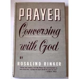  Prayer Conversing with God Rosalind Rinker Books
