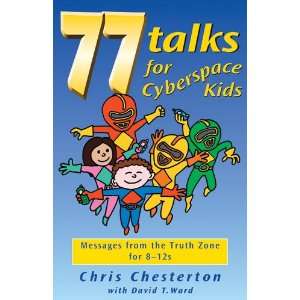 com 77 Talks/Cyberspace Kids (Spanish Edition) (9780825462146) Chris 