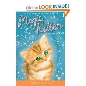  A Summer Spell #1 (Magic Kitten) [Paperback] Sue Bentley Books