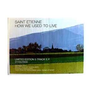 Music   Alternative Rock Posters Saint Etienne   How We Used To Live 