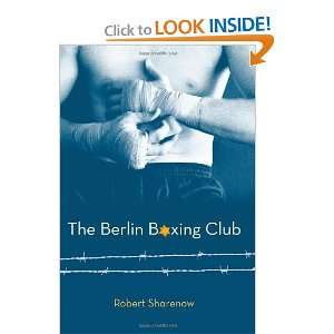  The Berlin Boxing Club [Hardcover] Robert Sharenow Books