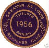 Greater St. Louis Revolver Club Patch 1956 New  