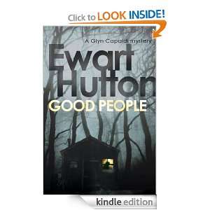 Good People (Glyn Capaldi 1) Ewart Hutton  Kindle Store