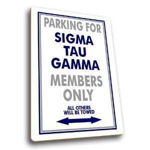  Sigma Tau Gamma Members Parking Only Sign 