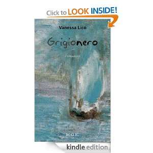 Grigionero (Italian Edition) Vanessa Lico  Kindle Store