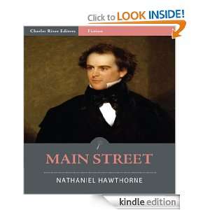 Main Street (Illustrated) Nathaniel Hawthorne, Charles River Editors 