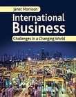 International Business: Challenges in a Changing World by Janet 
