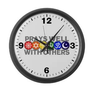   Clock Prays Well With Others Hindu Jewish Christian Peace Symbol Sign