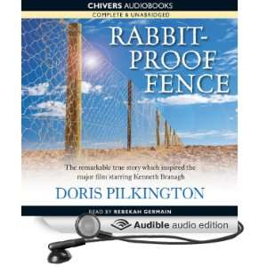  Rabbit Proof Fence (Audible Audio Edition) Doris 