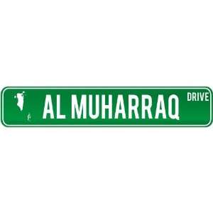 New  Al Muharraq Drive   Sign / Signs  Bahrain Street Sign City 
