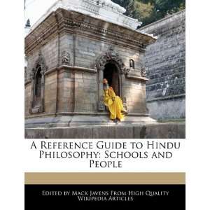  A Reference Guide to Hindu Philosophy Schools and People 