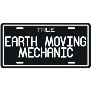  New  True Earth Moving Mechanic  License Plate 