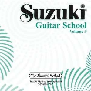  Suzuki Guitar School Volume 3   Compact Disc Musical Instruments