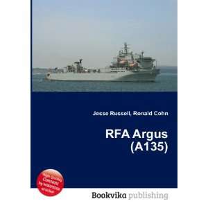  RFA Argus (A135) Ronald Cohn Jesse Russell Books