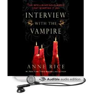  Interview with the Vampire (Audible Audio Edition) Anne 