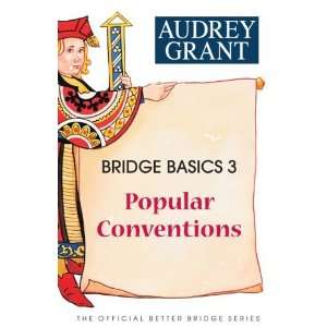 com Bridge Basics 3 Popular Conventions (The Official Better Bridge 