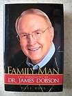 Family Man The Biography of Dr. James Dobson by Dale Buss (2005 