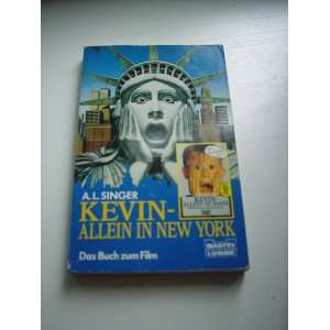 Kevin   allein in New York  [das Buch zum Film].  A. L 