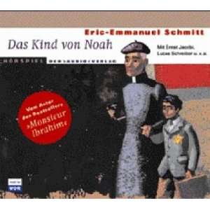 Das Kind von Noah. CD  Eric Emmanuel Schmitt, Ernst Jacobi 