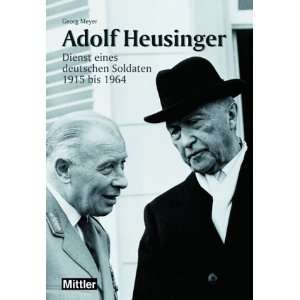 Adolf Heusinger: .de: Georg Meyer: Bücher