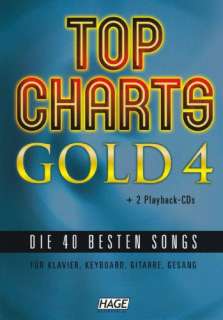 Top Charts Gold 4 mit 2 Playback CDs Das Spiel  und Singbuch für 