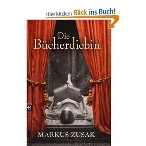 Die Bücherdiebin  Markus Zusak, Alexandra Ernst Bücher