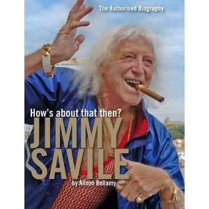   Then?   Jimmy Savile  Alison Bellamy Englische Bücher
