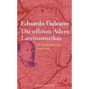   Lateinamerikas  Eduardo Galeano, Angelica Ammar Bücher