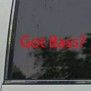  Got Bass? Red Decal Fender Guitar Truck Window Red Sticker 