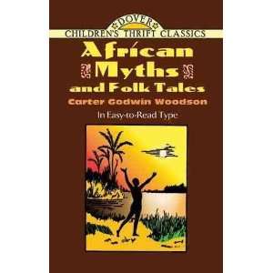  African Myths and Folk Tales[ AFRICAN MYTHS AND FOLK TALES 