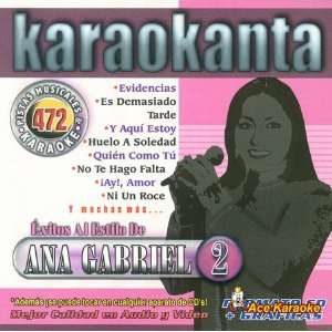    Karaokanta KAR 4472   Ana Gabriel 2 Spanish CDG: Various: Music