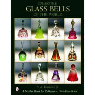 Collectible Glass Bells of the World (Hardcover).Opens in a new window