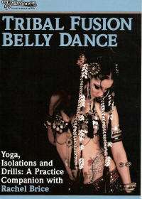 Tribal Fusion Belly Dance with Rachel Brice DVD Cover