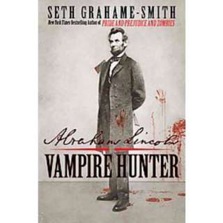 Abraham Lincoln Vampire Hunter (Hardcover).Opens in a new window