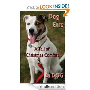 Dog Ears A Tail of Christmas Comfort DOG  Kindle Store