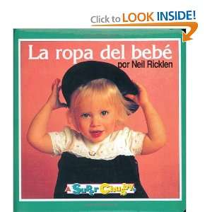  La Ropa del Bebe (Babys Clothes) (Super Chubby Spanish 