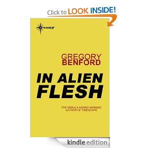 In Alien Flesh Gregory Benford  Kindle Store